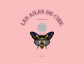 LES AILES DE CIRE