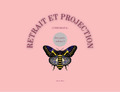 RETRAIT ET PROJECTION